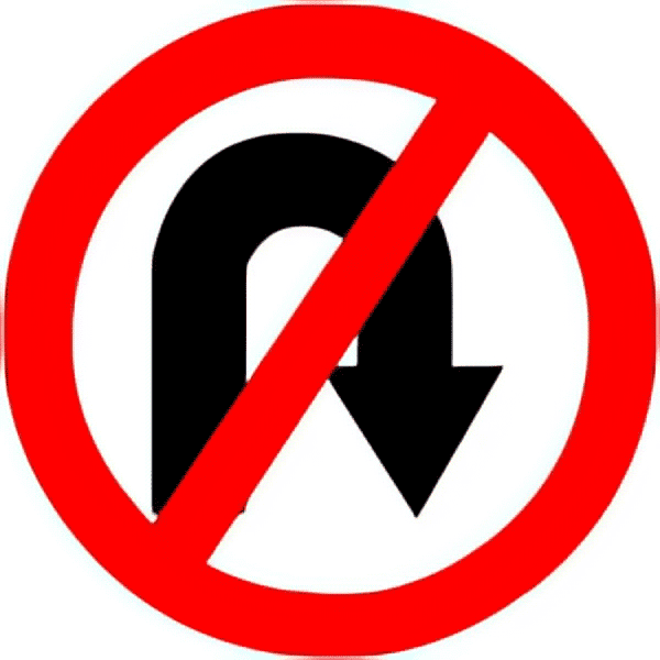 U-turn prohibited traffic sign colored